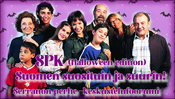 Serranon Perhe keskustelufoorumi Etusivu Serranon Perhe keskustelufoorumi Etusivu